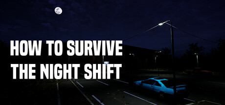 How to survive the night shift Playtest Icon