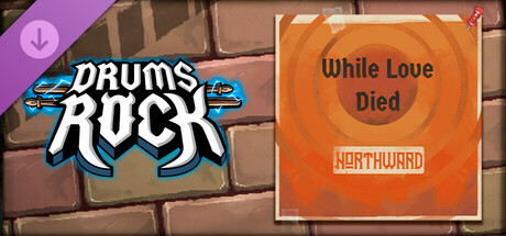 Drums Rock: Northward - 'While Love Died' Icon