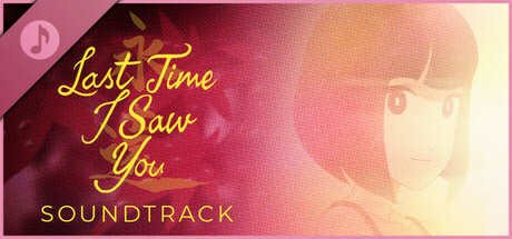 Last Time I Saw You - Soundtrack Icon