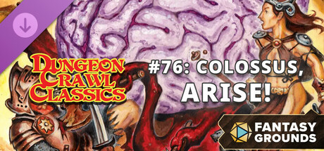 Fantasy Grounds - Dungeon Crawl Classics #76: Colossus, Arise! Icon