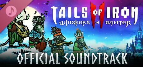 Tails of Iron 2: Whiskers of Winter - Digital Official Soundtrack Icon