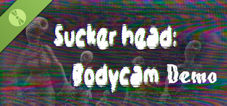 Sucker head - Bodycam Demo Icon