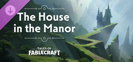 Tales of Fablecraft - House in the Manor Adventure Icon
