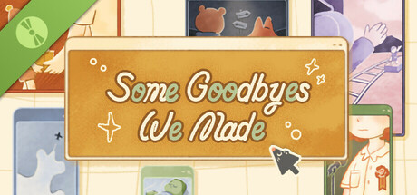 Some Goodbyes We Made Demo Icon
