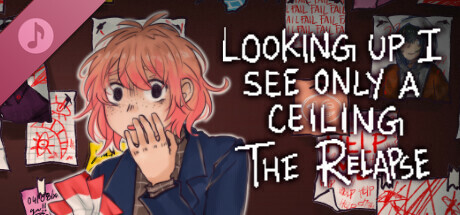 Looking Up I See Only A Ceiling: The Relapse (Original Soundtrack) Icon