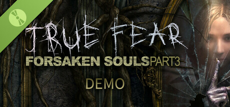True Fear: Forsaken Souls Part 3 Demo Icon