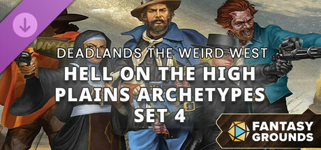 Fantasy Grounds - Deadlands: the Weird West - Hell on the High Plains Archetypes Set 4 Icon