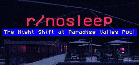 r/nosleep: The Night Shift at Paradise Valley Pool Icon