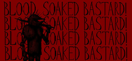 Blood Soaked Bastard! Icon