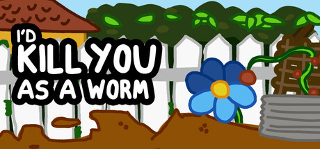 I'd KILL YOU as a Worm Icon