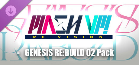 MASH VP! Re:VISION - GENESiS RE:BUiLD 02 Pack Icon