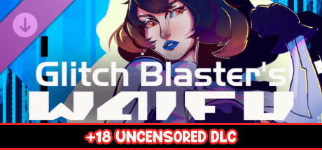 Glitch Blaster's Waifu - 18+ Uncensored DLC Icon