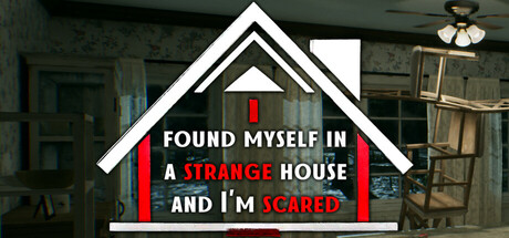 I found myself in a strange house and I'm scared Icon