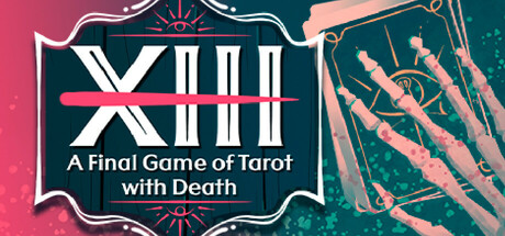 XIII - A Final Game of Tarot With Death Icon